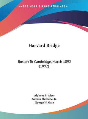 Harvard Bridge: Boston to Cambridge, March 1892 (1892)
