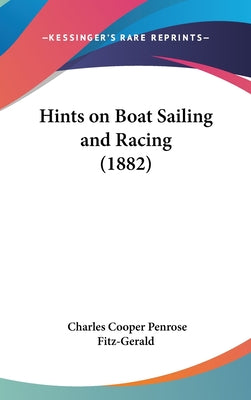 Hints on Boat Sailing and Racing (1882)