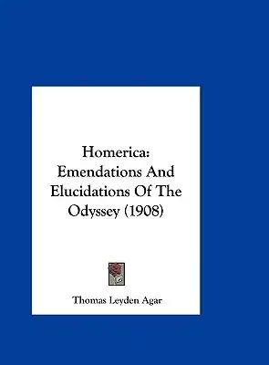 Homerica: Emendations and Elucidations of the Odyssey (1908)