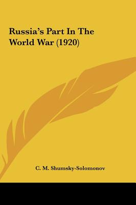 Russia's Part in the World War (1920)