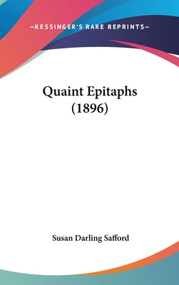 Quaint Epitaphs (1896)