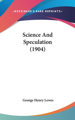 Science and Speculation (1904)