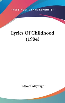 Lyrics of Childhood (1904)