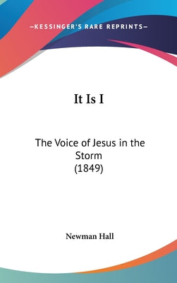 It Is I: The Voice of Jesus in the Storm (1849)