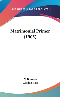 Matrimonial Primer (1905)