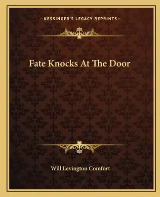 Fate Knocks at the Door