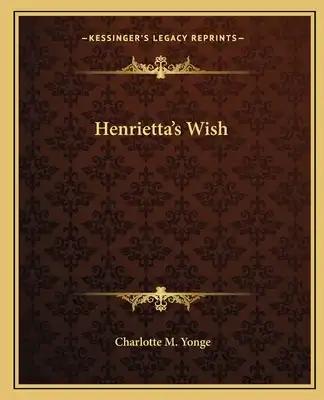 Henrietta's Wish
