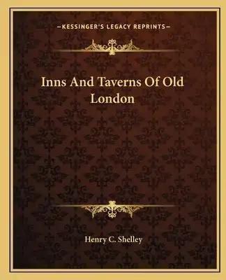 Inns and Taverns of Old London