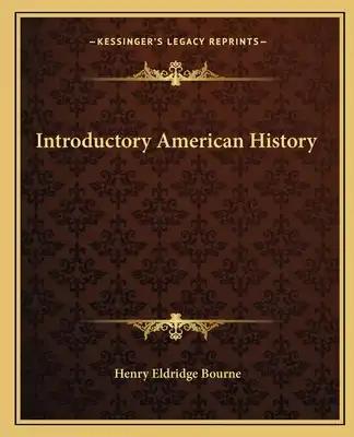 Introductory American History