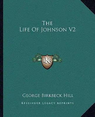 The Life of Johnson V2