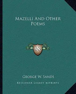 Mazelli and Other Poems
