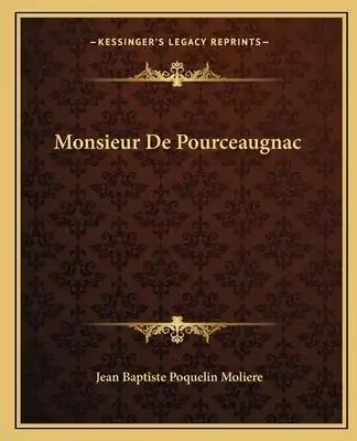 Monsieur de Pourceaugnac