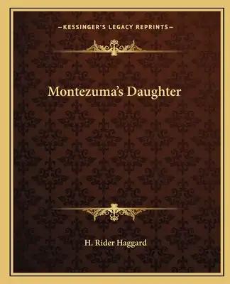 Montezuma's Daughter