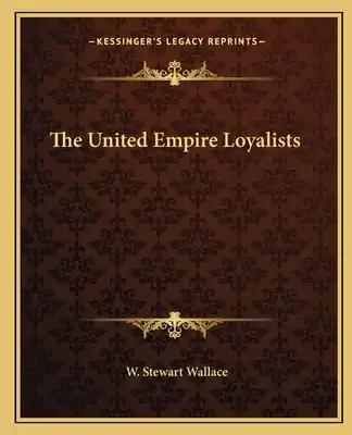 The United Empire Loyalists