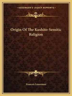Origin of the Kushito-Semitic Religion