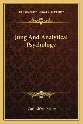 Jung And Analytical Psychology