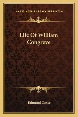 Life of William Congreve