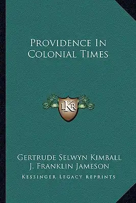 Providence in Colonial Times