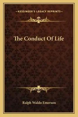The Conduct of Life