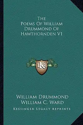 The Poems of William Drummond of Hawthornden V1