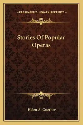 Stories Of Popular Operas