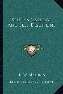 Self-Knowledge and Self-Discipline