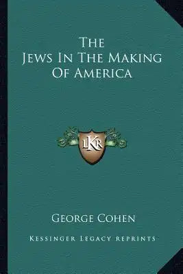 The Jews in the Making of America