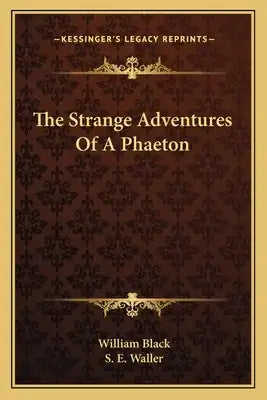 The Strange Adventures of a Phaeton