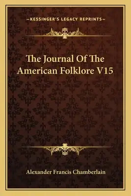 The Journal of the American Folklore V15