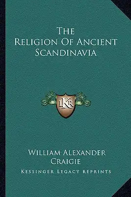The Religion of Ancient Scandinavia