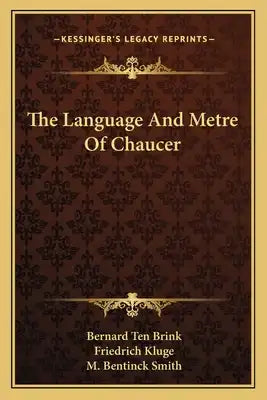 The Language and Metre of Chaucer