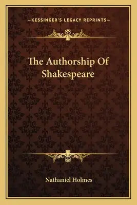 The Authorship of Shakespeare