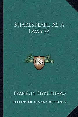Shakespeare as a Lawyer