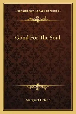 Good for the Soul