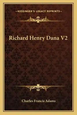 Richard Henry Dana V2