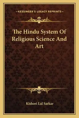 The Hindu System of Religious Science and Art