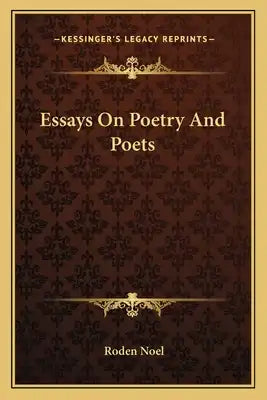 Essays On Poetry And Poets