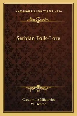 Serbian Folk-Lore