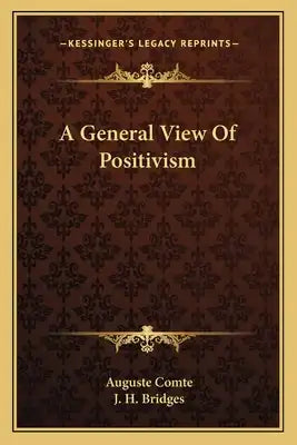 A General View of Positivism