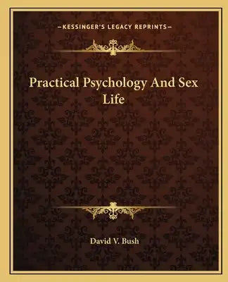 Practical Psychology and Sex Life
