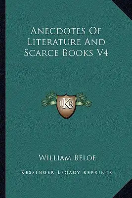 Anecdotes of Literature and Scarce Books V4