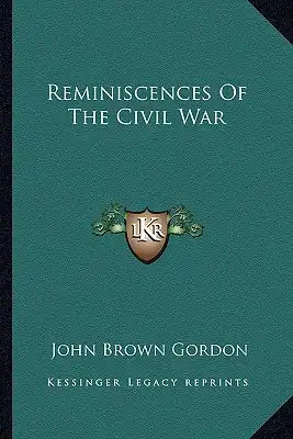 Reminiscences Of The Civil War