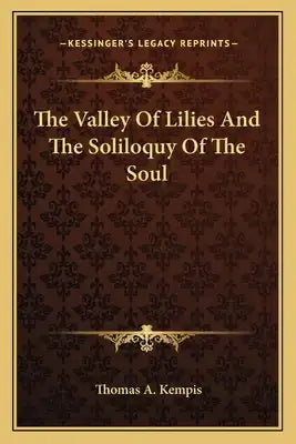 The Valley of Lilies and the Soliloquy of the Soul