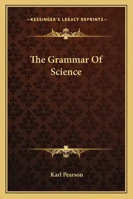 The Grammar of Science