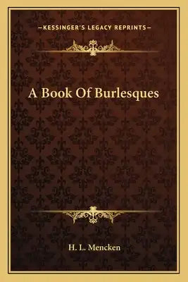 A Book of Burlesques