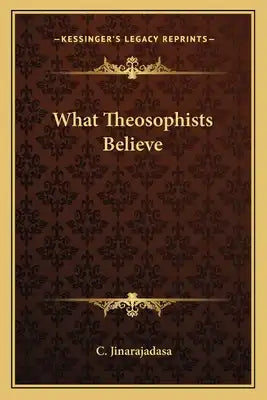 What Theosophists Believe