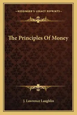 The Principles of Money