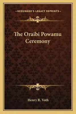 The Oraibi Powamu Ceremony