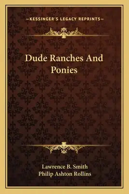 Dude Ranches and Ponies