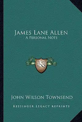 James Lane Allen: A Personal Note